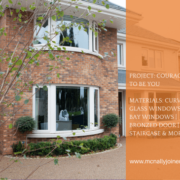Project: Courage to be you - curved glass windows with white frame - bay windows - bronzed door - staircase - red brick house